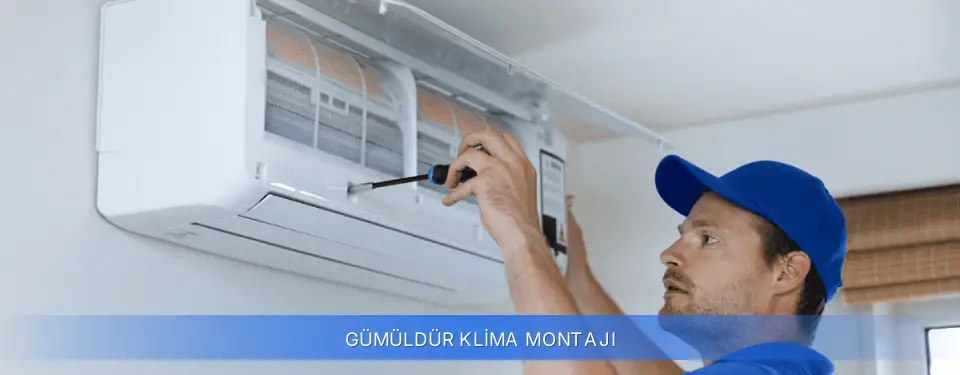 Gümüldür İlçemi Klima Montajı