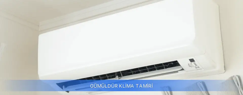 Gümüldür İlçemi Klima Tamiri